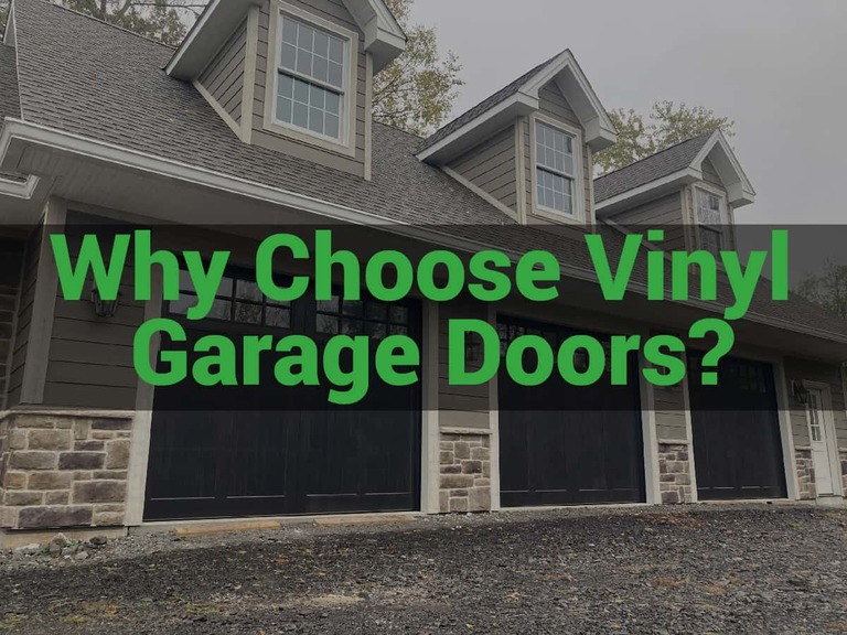 Why Choose Vinyl Garage Doors?